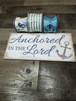 Load image into Gallery viewer, Anchored In The Lord Sign and Ribbon Kit, Wreath Kit Supply, Religious
